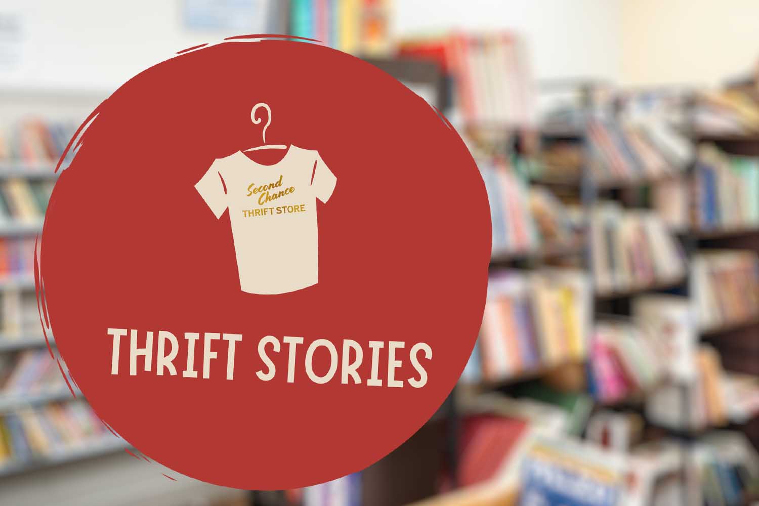 Thrift Stories With Barbara